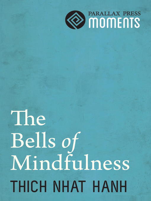 Title details for The Bells of Mindfulness by Thich Nhat Hanh - Wait list